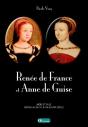 Renée De France Et Anne De Guise - Preview