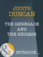Renegade And The Heiress - Preview