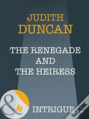 Capa do artigo Renegade And The Heiress