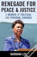 Renegade For Peace And Justice