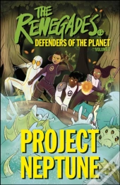 Renegades Project Neptune
