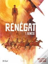 Renégat T.1 ; L'Immigrant