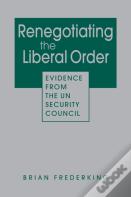Renegotiating The Liberal Order