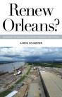 Renew Orleans? - Preview