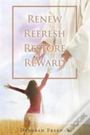 Renew Refresh Restore Reward