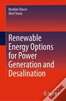 Renewable Energy Options For Power Generation And Desalination