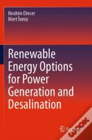 Renewable Energy Options For Power Generation And Desalination