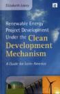 Renewable Energy Project Development Under The Clean Development Mechanism - Preview