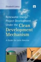Renewable Energy Project Development Under The Clean Development Mechanism