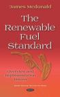 Renewable Fuel Standard: Overview And Implementation Issues - Preview