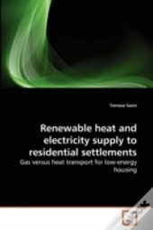 Renewable Heat And Electricity Supply To