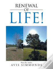 Renewal Of Life!