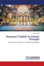 Renewal (Tajdid) In Islamic Thought - Preview