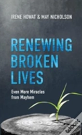 Renewing Broken Lives