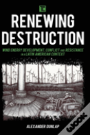 Renewing Destruction