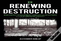 Renewing Destruction
