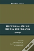 Renewing Dialogues In Marxism And Education
