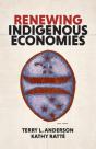 Renewing Indigenous Economies - Preview
