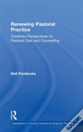 Renewing Pastoral Practice