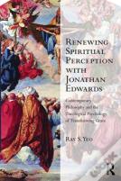 Renewing Spiritual Perception With Jonathan Edwards