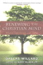 Renewing The Christian Mind: Essays, Interviews, And Talks - Preview