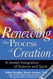 Renewing The Process Of Creation