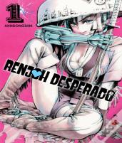 Renjoh Desperado, Volume 1