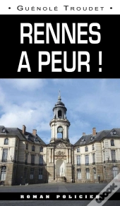Rennes A Peur !