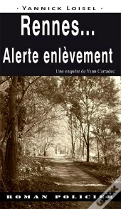 Rennes... Alerte Enlèvement