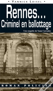 Rennes... Criminel En Ballottage