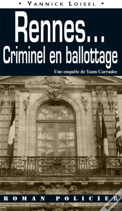 Capa do artigo Rennes... Criminel En Ballottage
