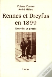 Capa do artigo Rennes Et Dreyfus En 1899 ; Une Ville, Un Proces
