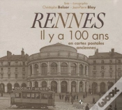 Capa do artigo Rennes Il Y A 100 Ans ; En Cartes Postales