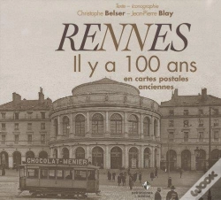 Capa do artigo Rennes Il Y A 100 Ans ; En Cartes Postales