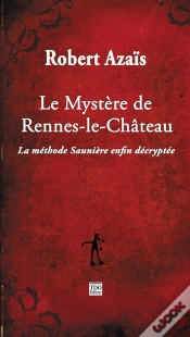 Capa do artigo Rennes Le Chateau - La Methode Sauniere Enfin Decryptee