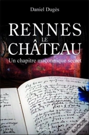 Capa do artigo Rennes-Le-Chateau - Un Chapitre Ma Onnique Secret