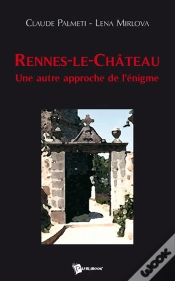 Capa do artigo Rennes-Le-Château ; Une Autre Approche De L