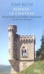 Rennes-Le-Chateau - Wisigoths, Cathares, Templiers : Le Secret Des Heretiques - Preview