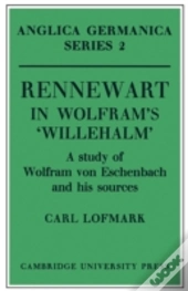 Rennewart In Wolfram'S 'Willehalm'