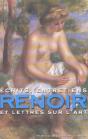 Renoir ; Ecrits Entretiens Et Lettres Sur L'Art - Preview