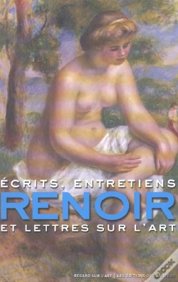 Capa do artigo Renoir ; Ecrits Entretiens Et Lettres Sur L'Art