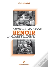 Renoir ; Partie De Campagne ; La Grande Illusion