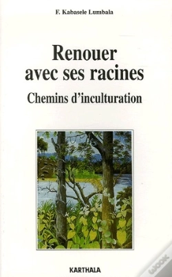 Capa do artigo Renouer Avec Ses Racines ; Chemins D'Inculturation