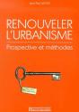 Renouveler L'Urbanisme - Prospective Et Methode - Preview