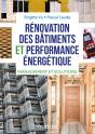 Rénovation Des Bâtiments Et Performance Énergétique ; Management Et Solutions - Preview