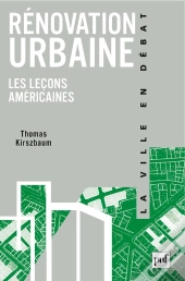 Rénovation Urbaine ; Les Leçons Urbaines