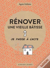 Capa do artigo Rénover Une Vieille Bâtisse