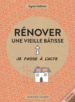 Capa do artigo Rénover Une Vieille Bâtisse