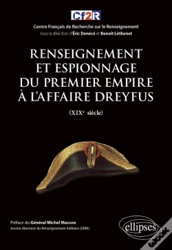 Capa do artigo Renseignement Et Espionnage Du Premier Empire À L'Affaire Dreyfus (Xixe Siècle)
