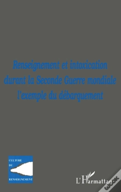 Capa do artigo Renseignement Et Intoxication Durant La Seconde Guerre Mondiale L'Exemple Du Debarquement
